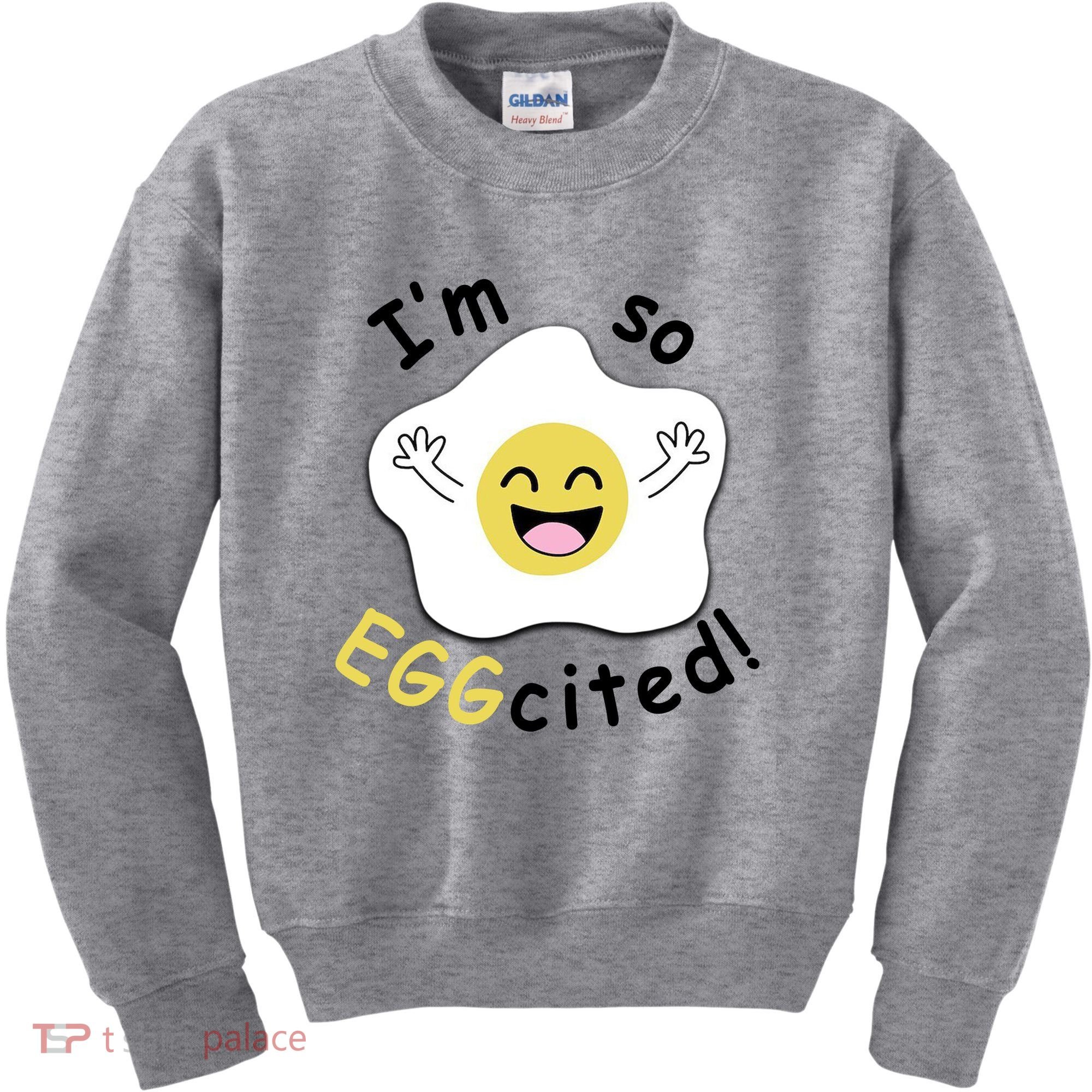 Im Eggcited Funny Humor Kids Sweatshirt