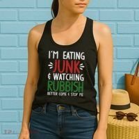 Im Eating Junk Food And Watching Rubbish Funny Christmas Women's Tank Top thumb 2