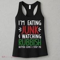 Im Eating Junk Food And Watching Rubbish Funny Christmas Women's Tank Top thumb 3