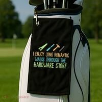 I Enjoy Long Romantic Walks Through The Hardware Store Golf Towel thumb 2