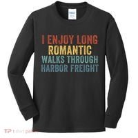 I Enjoy Long Romantic Walks Through Harbor Freight Funny Handyman Funny Saying Kids Long Sleeve Shirt thumb 0