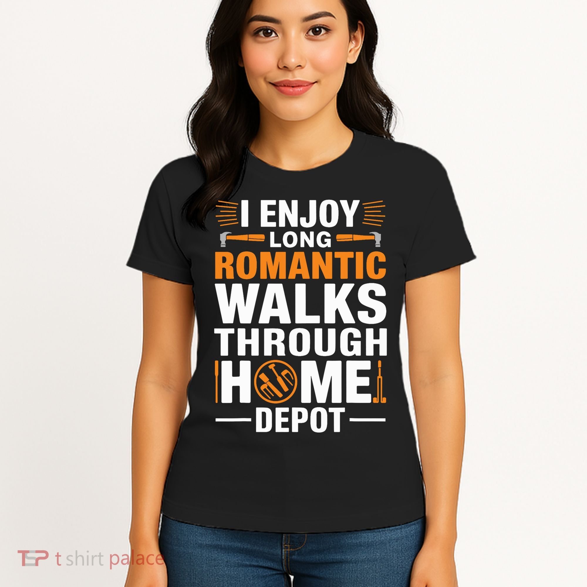 I Enjoy Long Romantic Walks Through Home Depot Funny Women's T-Shirt