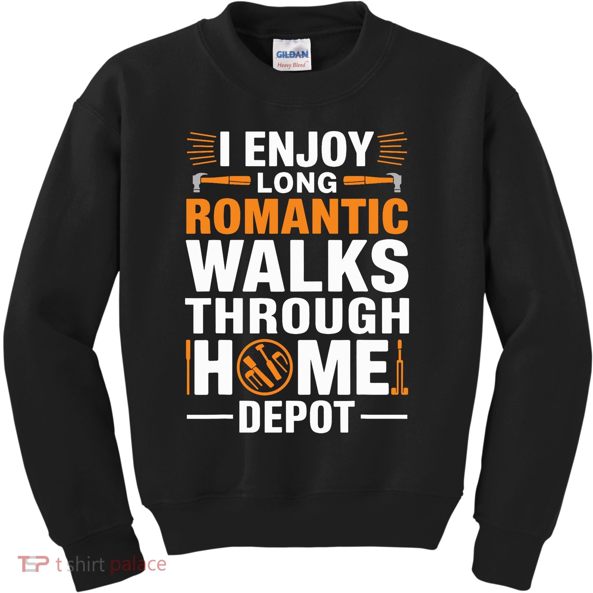 I Enjoy Long Romantic Walks Through Home Depot Funny Kids Sweatshirt