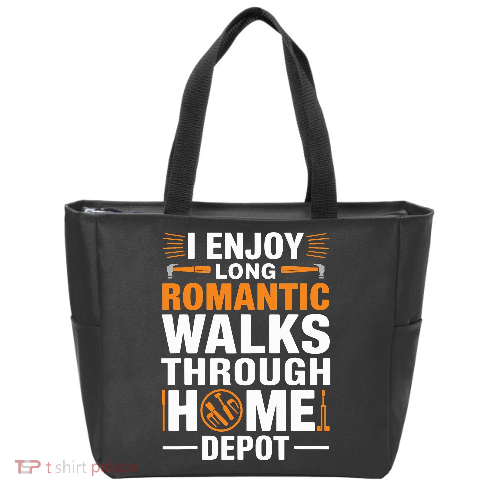 I Enjoy Long Romantic Walks Through Home Depot Funny Tote Bag