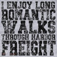 I Enjoy Long Romantic Walks Through Harbor Freight Women's Sweatshirt thumb 2