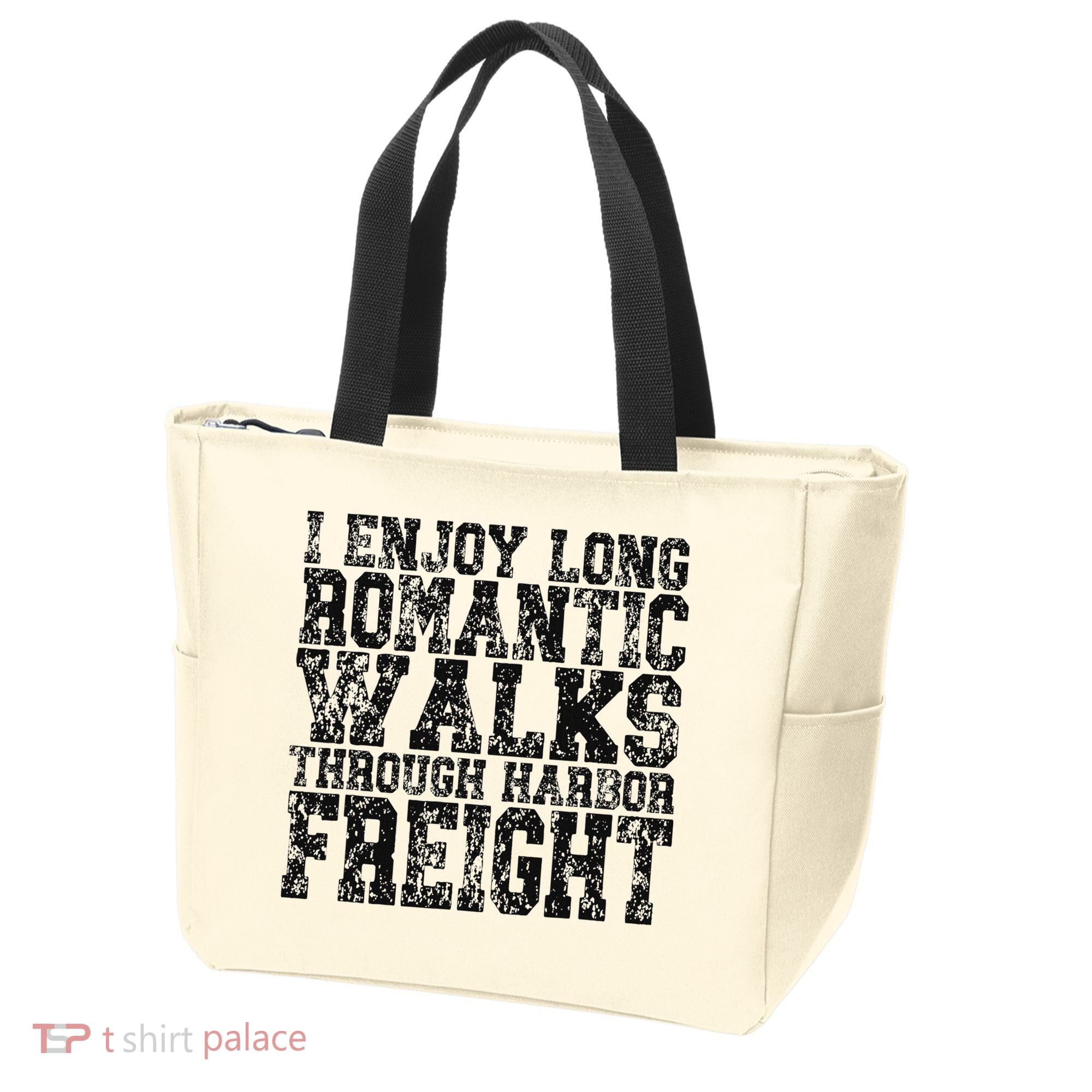 I Enjoy Long Romantic Walks Through Harbor Freight Tote Bag