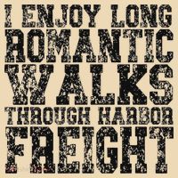 I Enjoy Long Romantic Walks Through Harbor Freight Tote Bag thumb 4