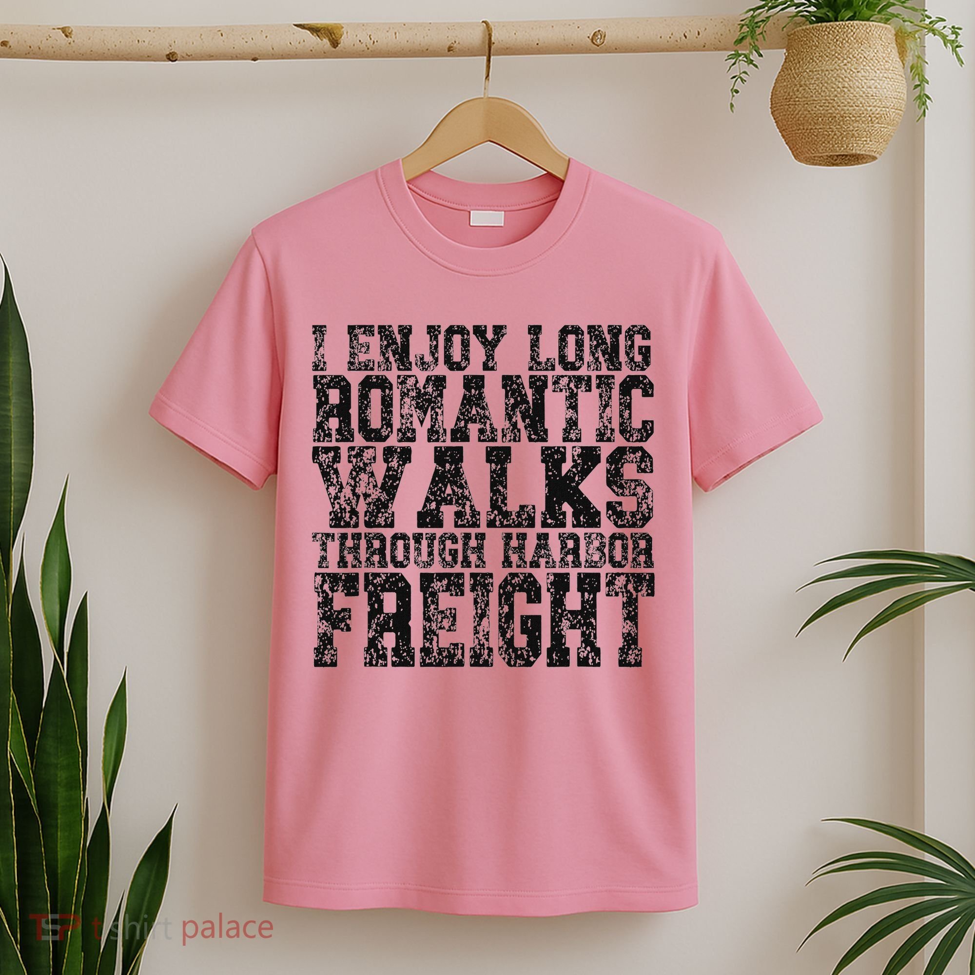 I Enjoy Long Romantic Walks Through Harbor Freight T-Shirt
