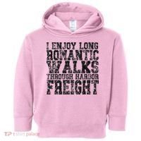 I Enjoy Long Romantic Walks Through Harbor Freight Toddler Hoodie thumb 0