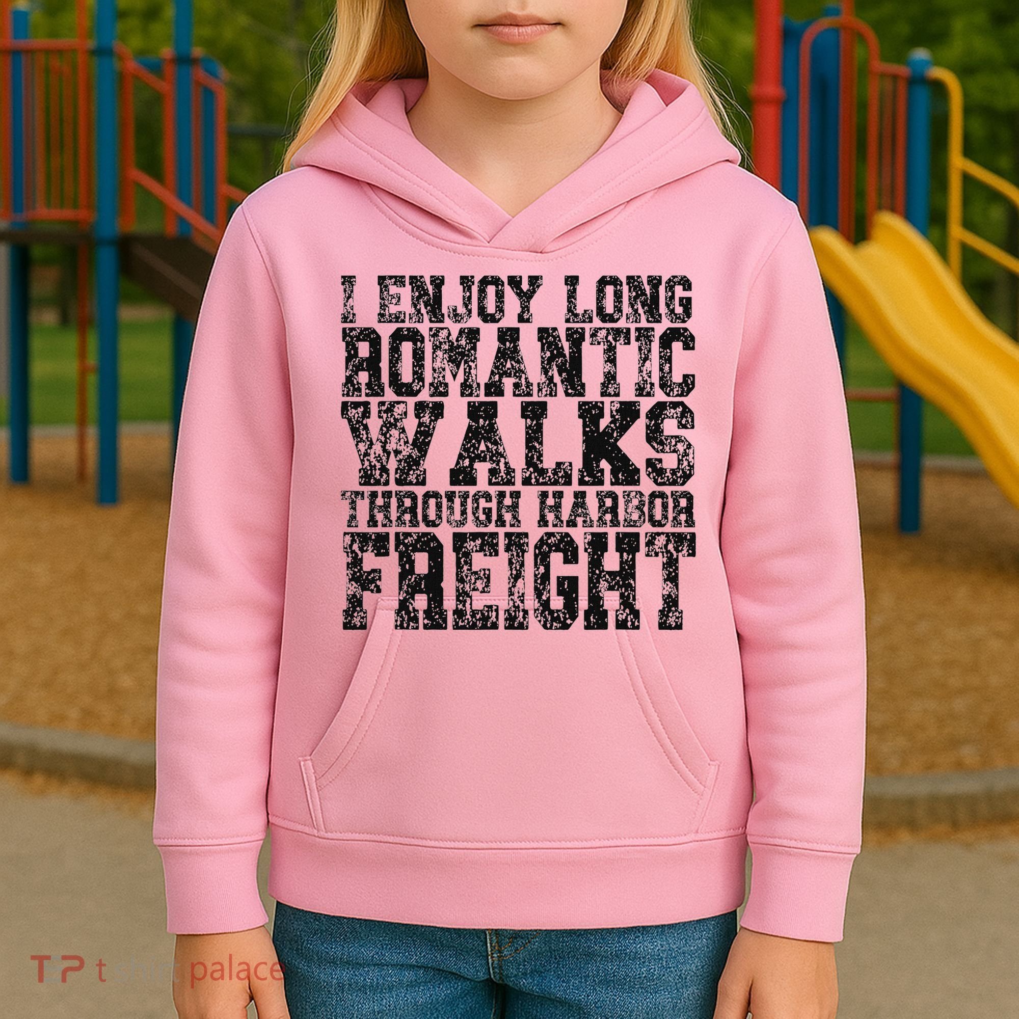 I Enjoy Long Romantic Walks Through Harbor Freight Kids Hoodie