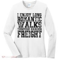 I Enjoy Long Romantic Walks Through Harbor Freight Women's Long Sleeve Shirt thumb 0