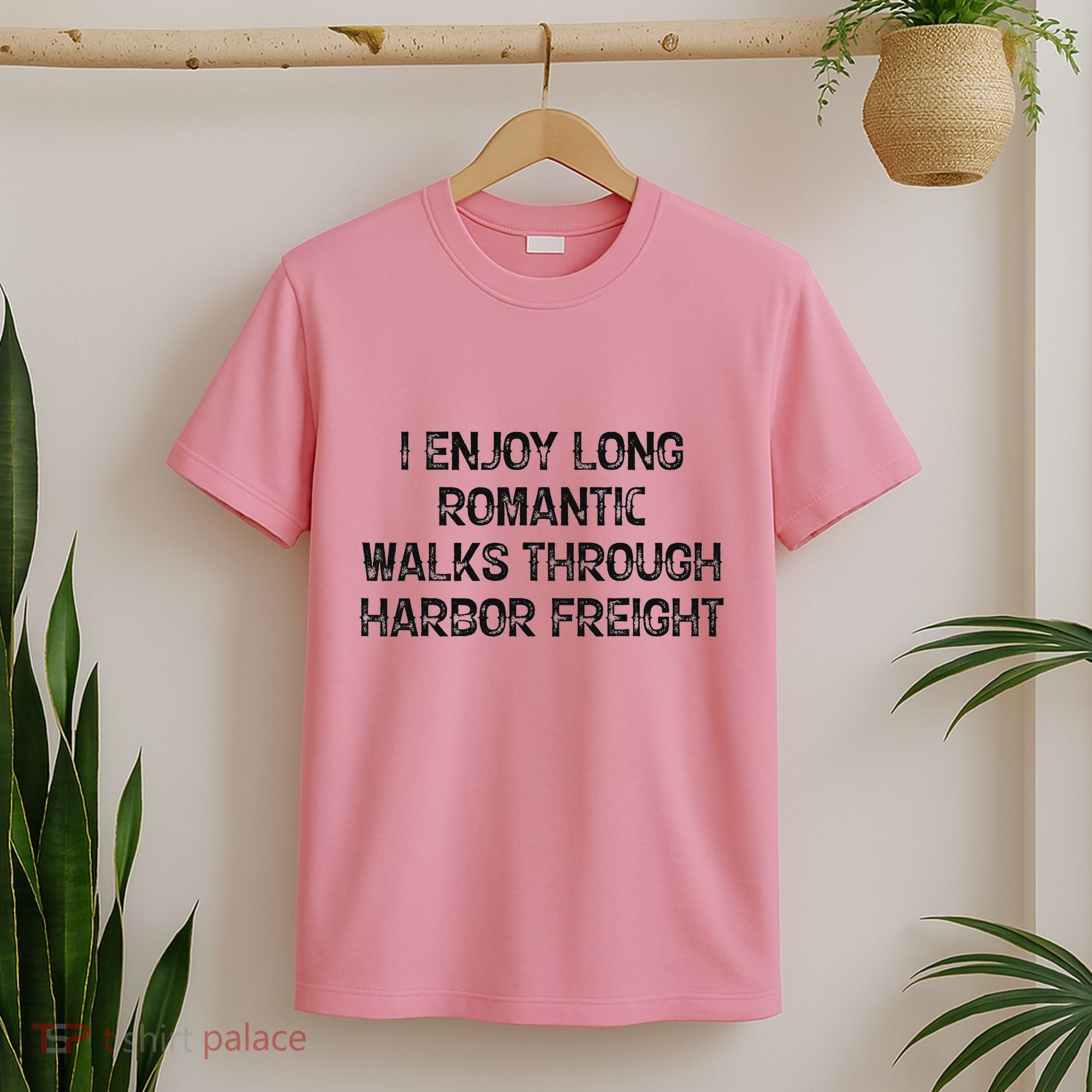 I Enjoy Long Romantic Walks Through Harbor Freight T-Shirt