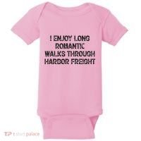 I Enjoy Long Romantic Walks Through Harbor Freight Baby Bodysuit thumb 0