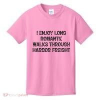 I Enjoy Long Romantic Walks Through Harbor Freight Kids T-Shirt thumb 0