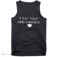 I Eat Milf And Cookies Humor Funny Tank Top thumb 0