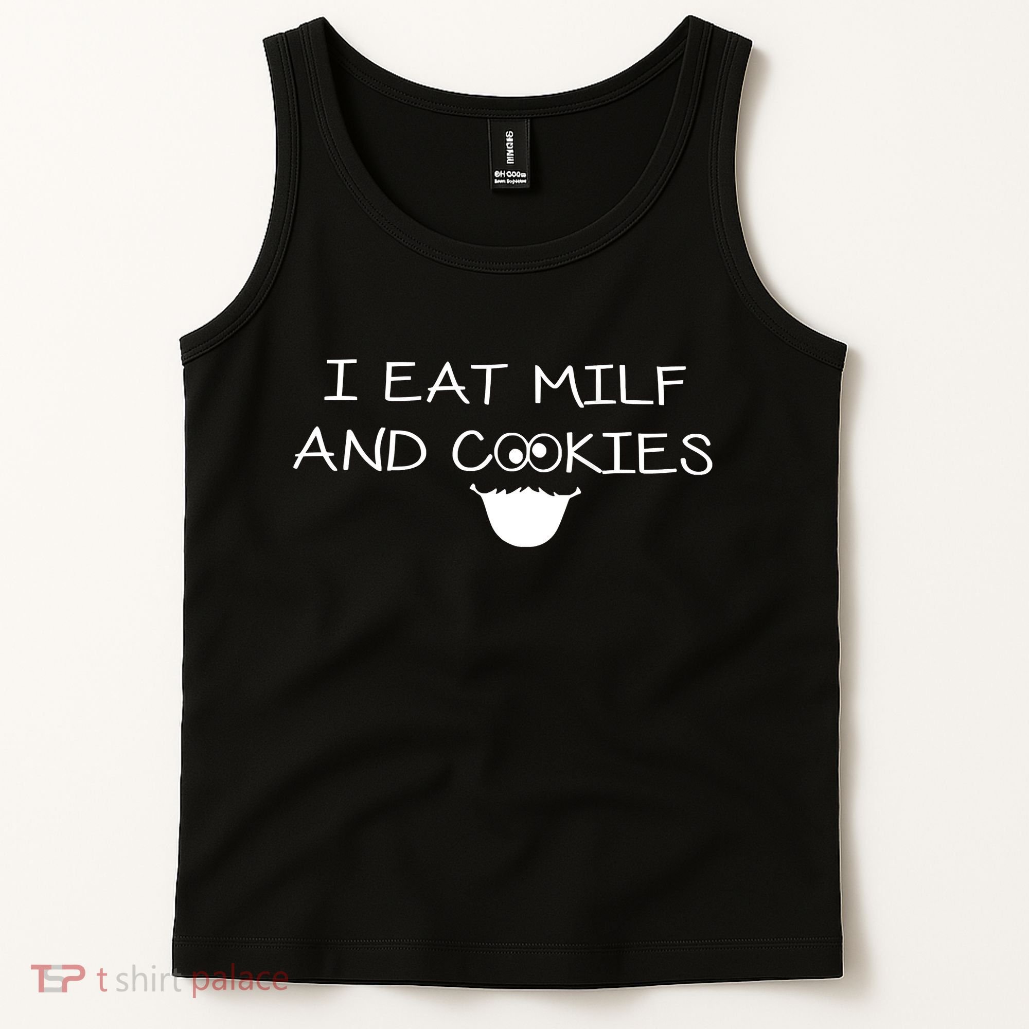 I Eat Milf And Cookies Humor Funny Tank Top
