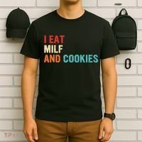 I Eat MILF And Cookies Vintage Apparel T-Shirt thumb 6