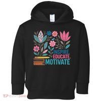 Inspire Educate Motivate Education Back To School  Toddler Hoodie thumb 0