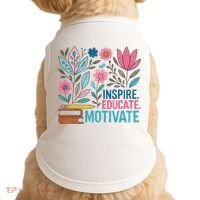 Inspire Educate Motivate Education Back To School  Doggie Tank thumb 0