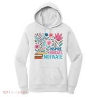 Inspire Educate Motivate Education Back To School  Women's Hoodie thumb 0