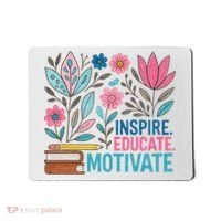 Inspire Educate Motivate Education Back To School  Mousepad thumb 0