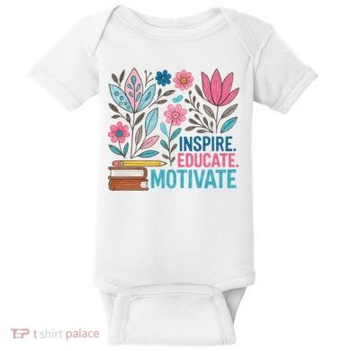 Inspire Educate Motivate Education Back To School  Baby Bodysuit