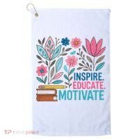 Inspire Educate Motivate Education Back To School  Golf Towel thumb 0
