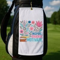 Inspire Educate Motivate Education Back To School  Golf Towel thumb 2
