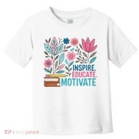 Inspire Educate Motivate Education Back To School  Toddler T-Shirt thumb 0