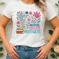 Inspire Educate Motivate Education Back To School  Women's T-Shirt thumb 2