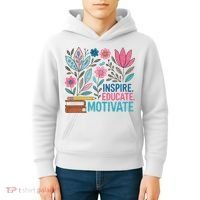 Inspire Educate Motivate Education Back To School  Kids Hoodie thumb 4