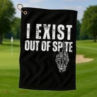 I Exist Out Of Spite Golf Towel thumb 1