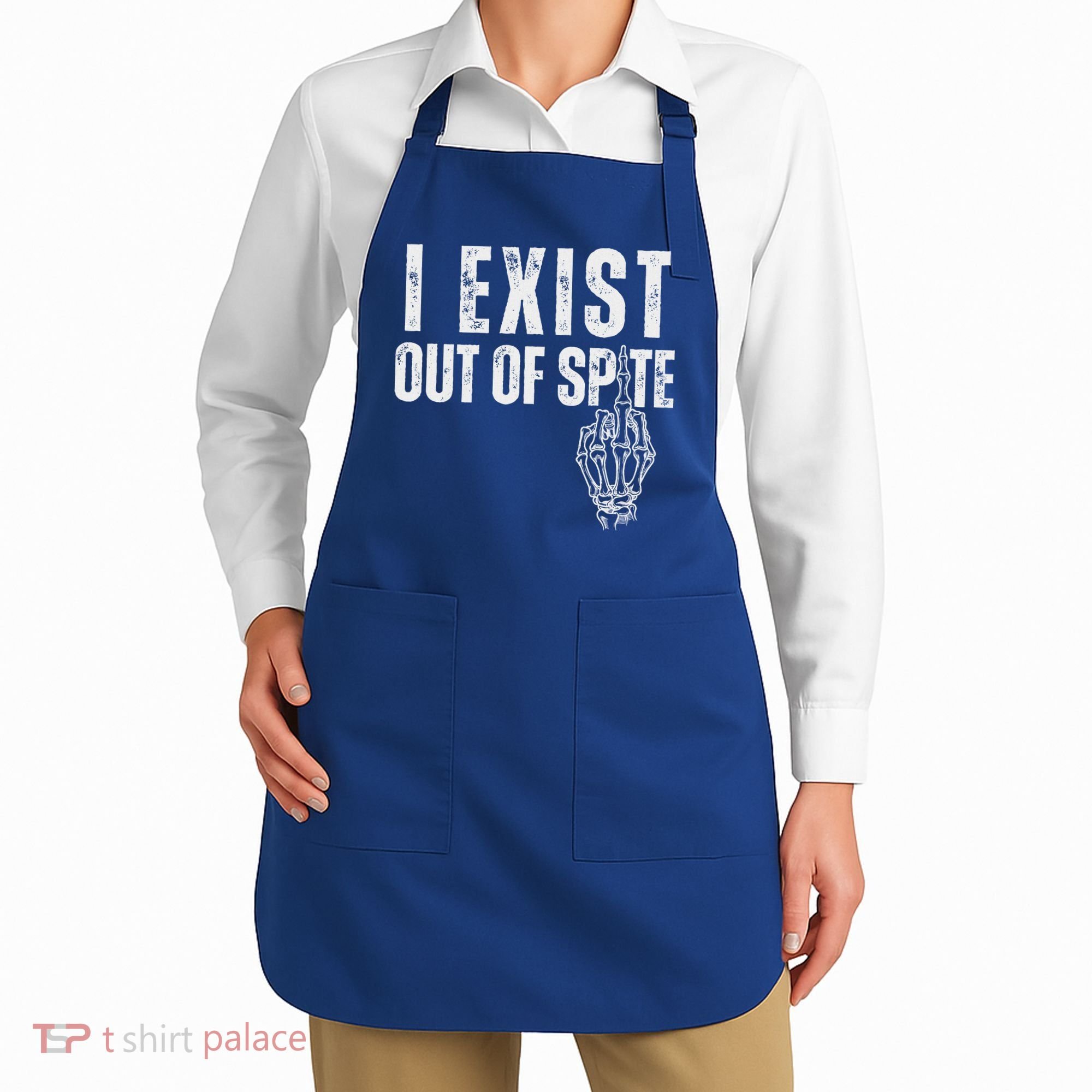 I Exist Out Of Spite Apron