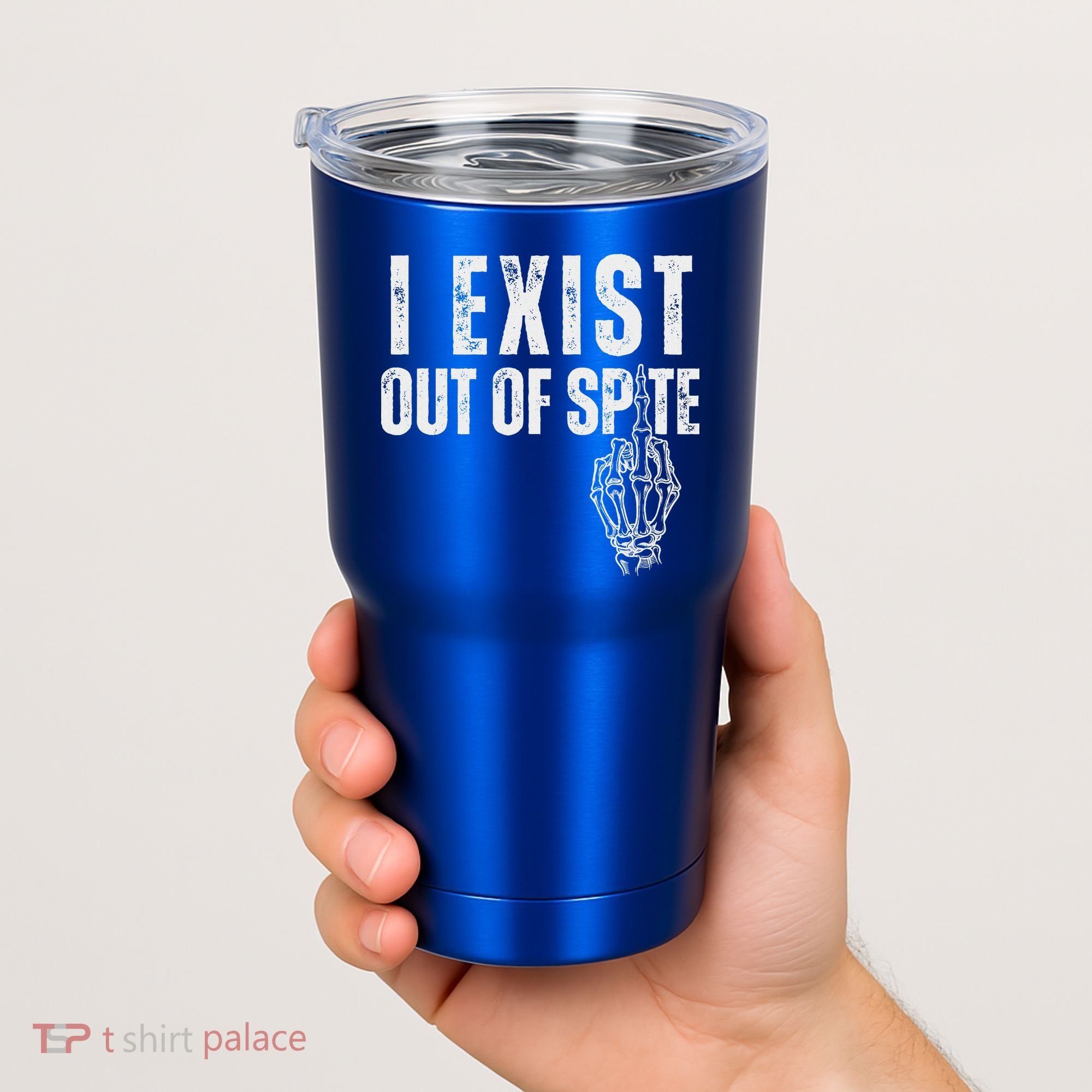 I Exist Out Of Spite Tumbler