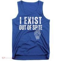 I Exist Out Of Spite Tank Top thumb 0