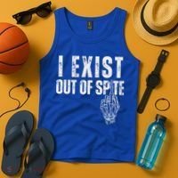 I Exist Out Of Spite Tank Top thumb 4