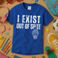 I Exist Out Of Spite Kids T-Shirt thumb 3