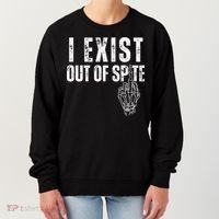 I Exist Out Of Spite Funny Dark Humor Women's Sweatshirt thumb 0
