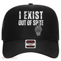 I Exist Out Of Spite Funny Dark Humor Hat thumb 0