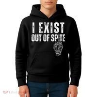 I Exist Out Of Spite Funny Dark Humor Kids Hoodie thumb 4