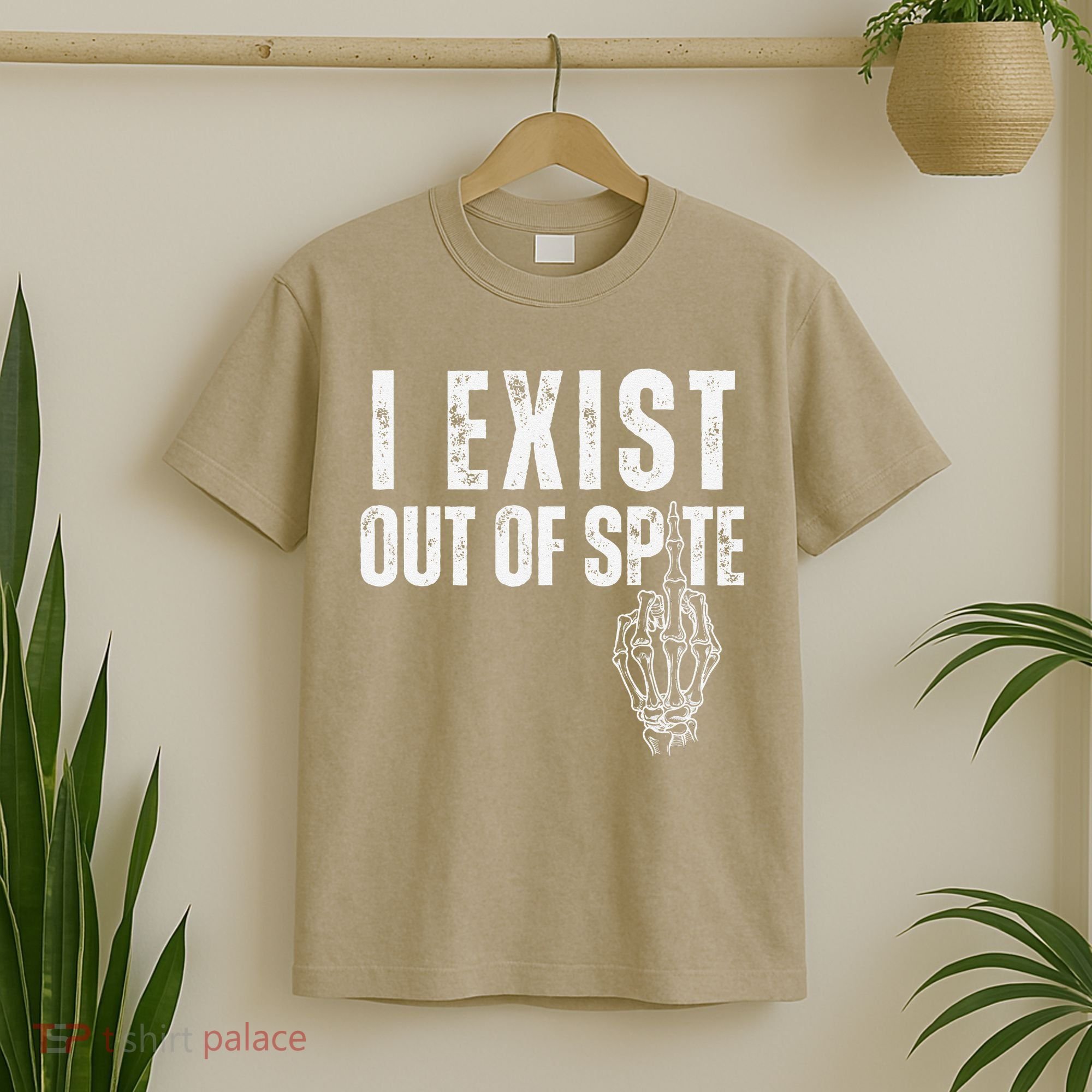 I Exist Out Of Spite Funny Dark Humor T-Shirt