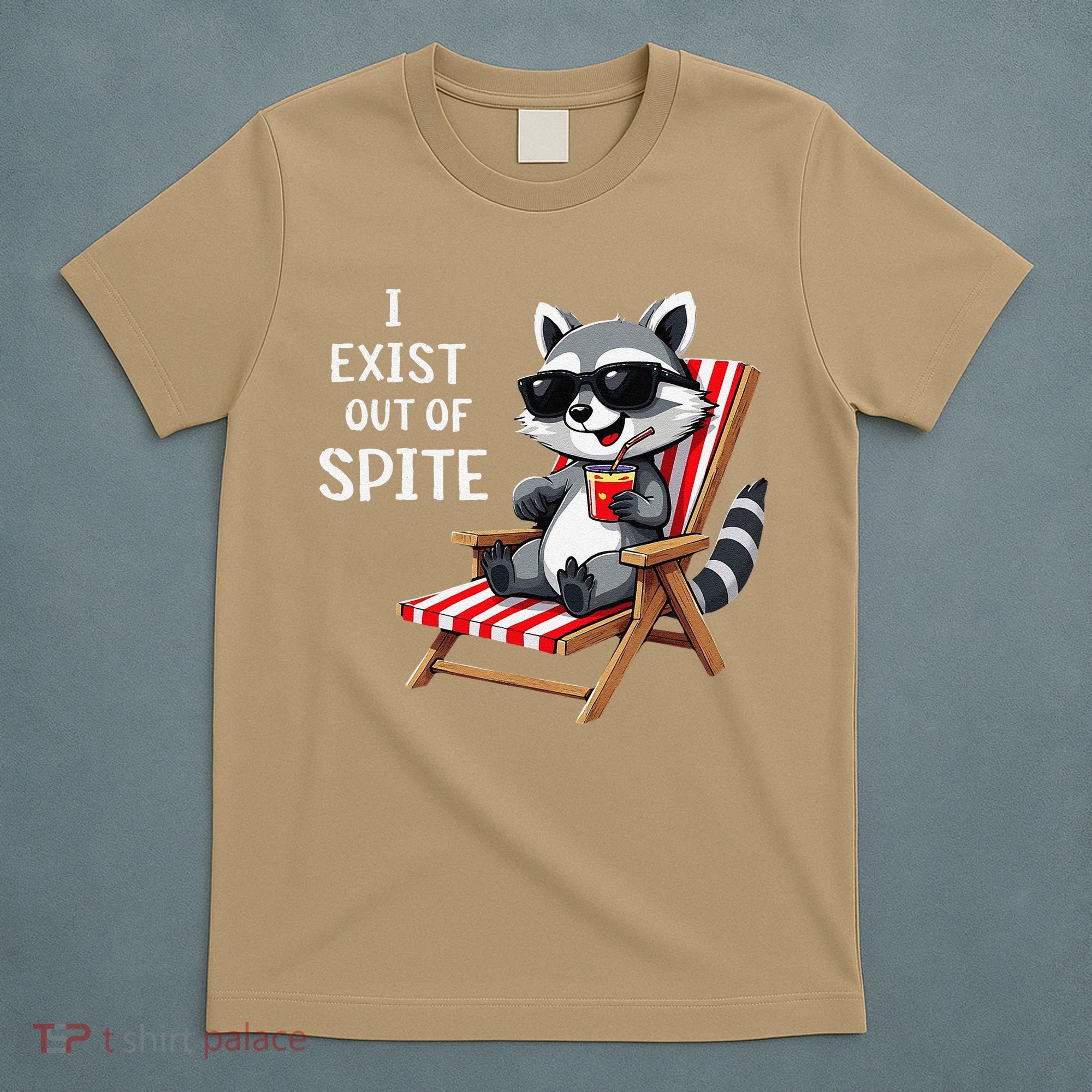 I Exist Out Of Spite Funny Raccoon Sunglasses Gift T-Shirt