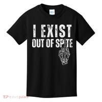 I Exist Out Of Spite Funny Dark Humor Kids T-Shirt thumb 0