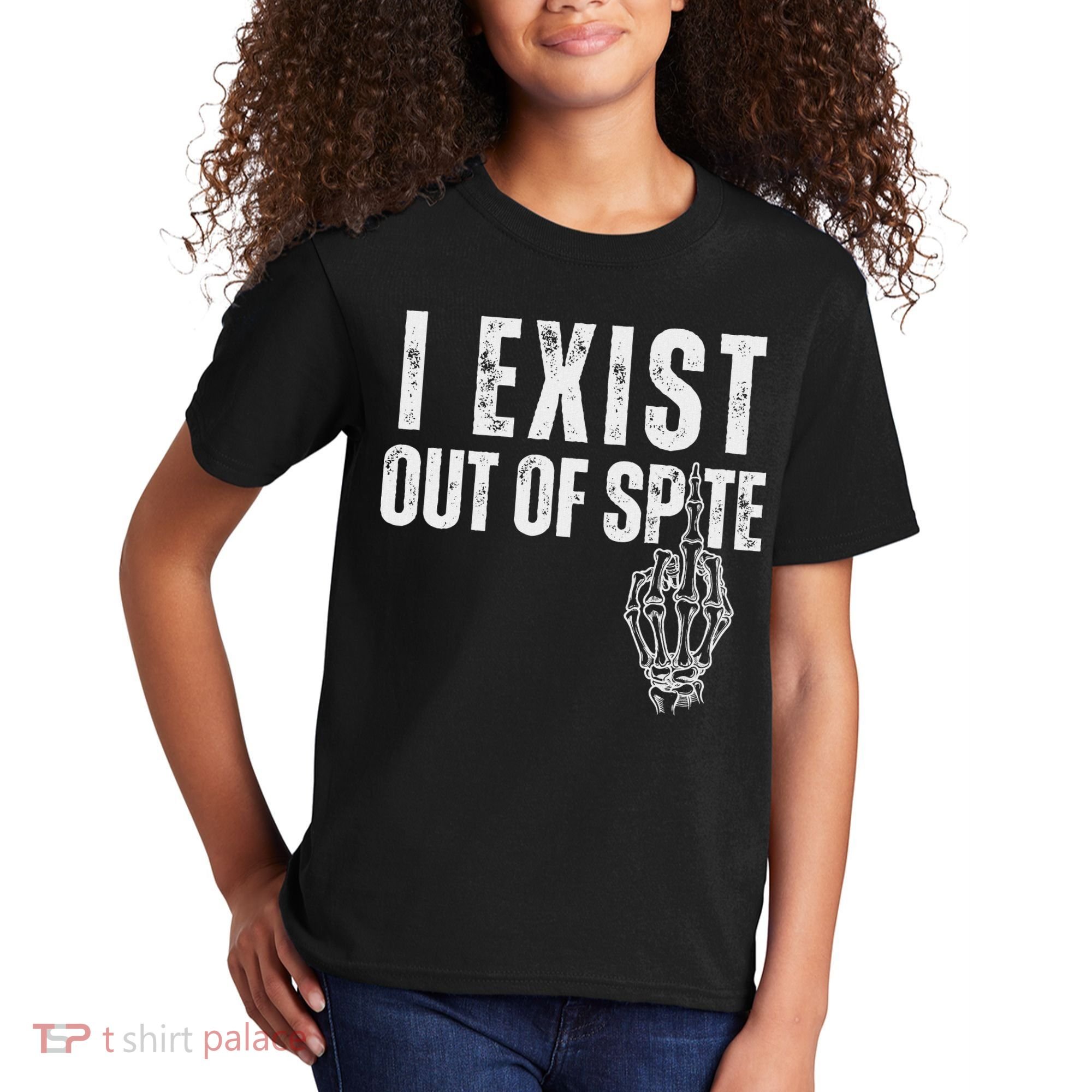 I Exist Out Of Spite Funny Dark Humor Kids T-Shirt