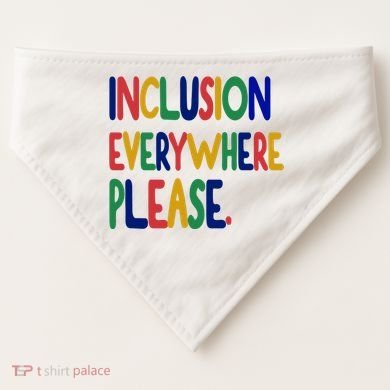 Inclusion Everywhere Please USA-Made Doggie Bandana