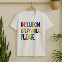 Inclusion Everywhere Please T-Shirt thumb 2