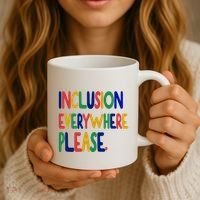 Inclusion Everywhere Please Coffee Mug thumb 3