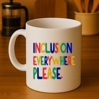 Inclusion Everywhere Please Coffee Mug thumb 4