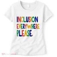 Inclusion Everywhere Please Women's T-Shirt thumb 0