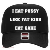 I Eat Pussy Like Fat Eat Cake Hat thumb 0